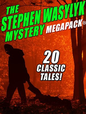 cover image of The Stephen Wasylyk Mystery MEGAPACK&#174;